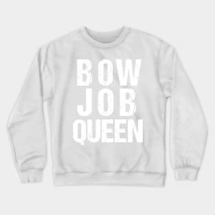 Archery T Shirt for Women | Pink Bow Job Queen Pun Crewneck Sweatshirt